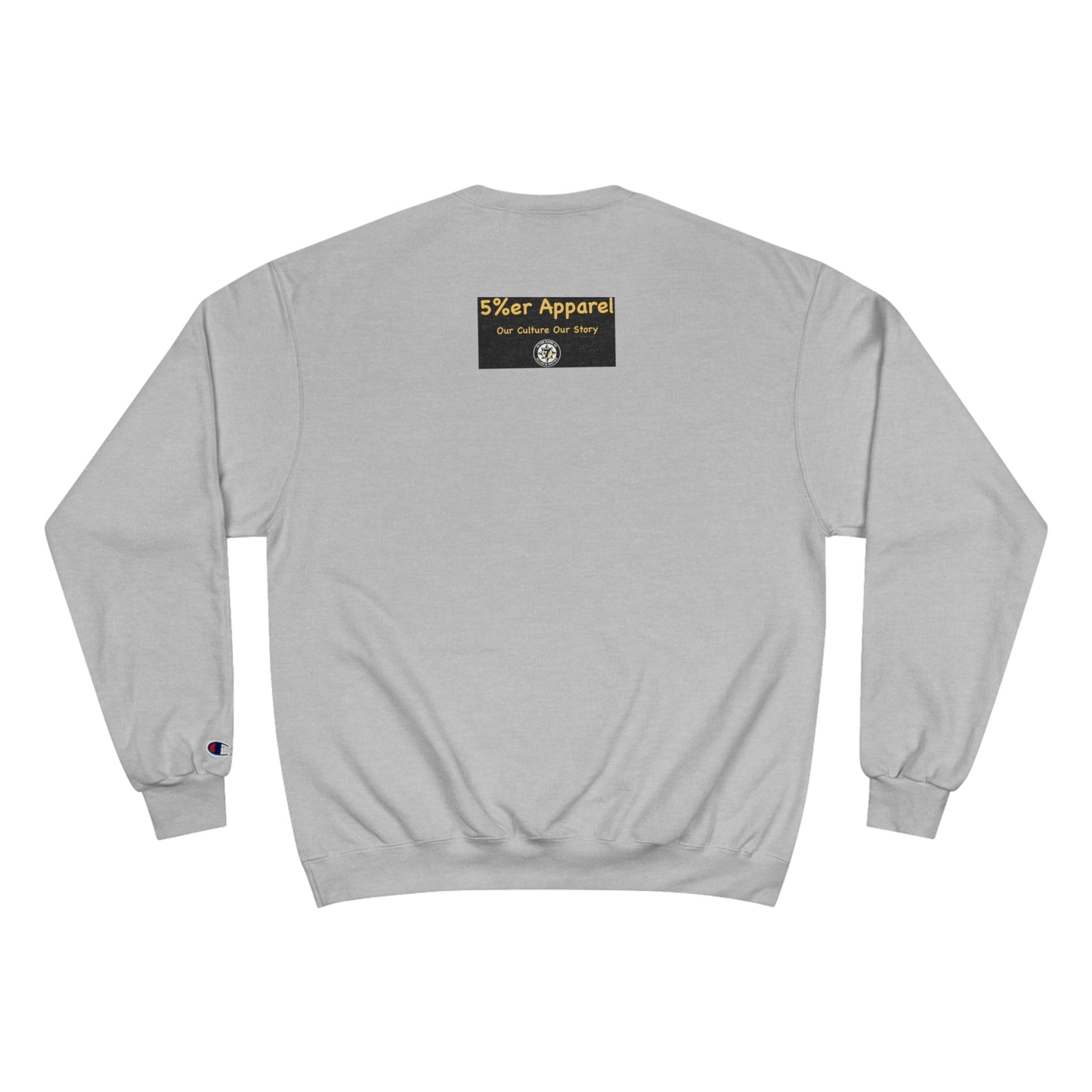 5%er Apparel Champion Sweatshirt