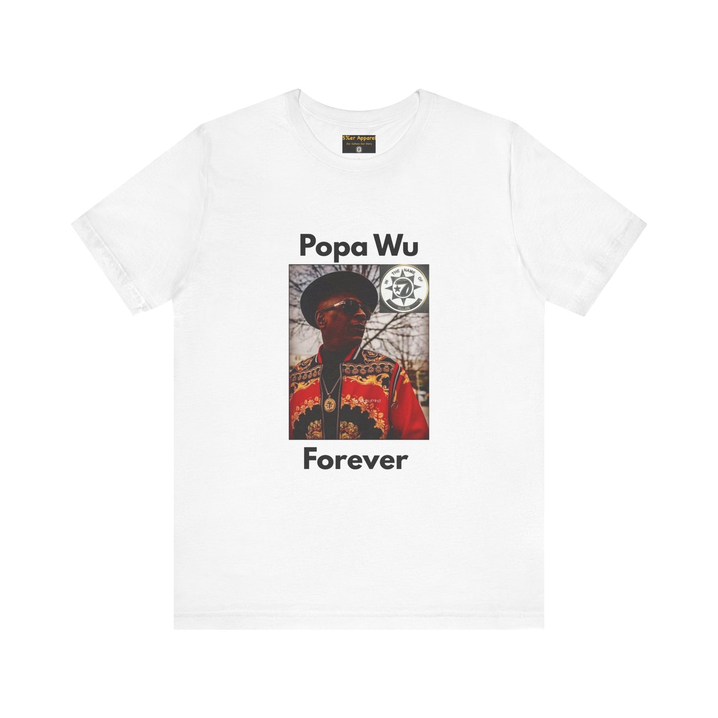 Popa Wu Forever Unisex T-Shirt - Wu-Tang is for the Children Graphic Tee