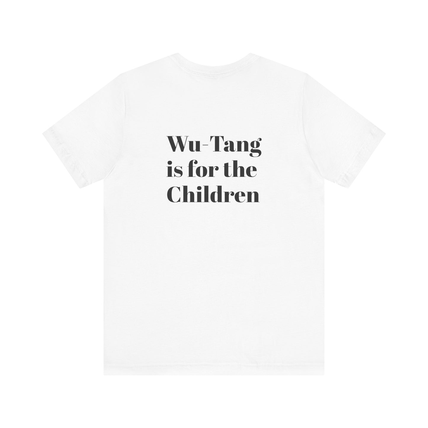 Popa Wu Forever Unisex T-Shirt - Wu-Tang is for the Children Graphic Tee