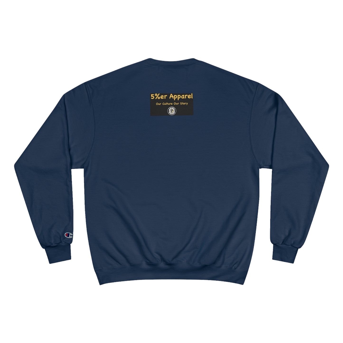 5%er Apparel Champion Sweatshirt