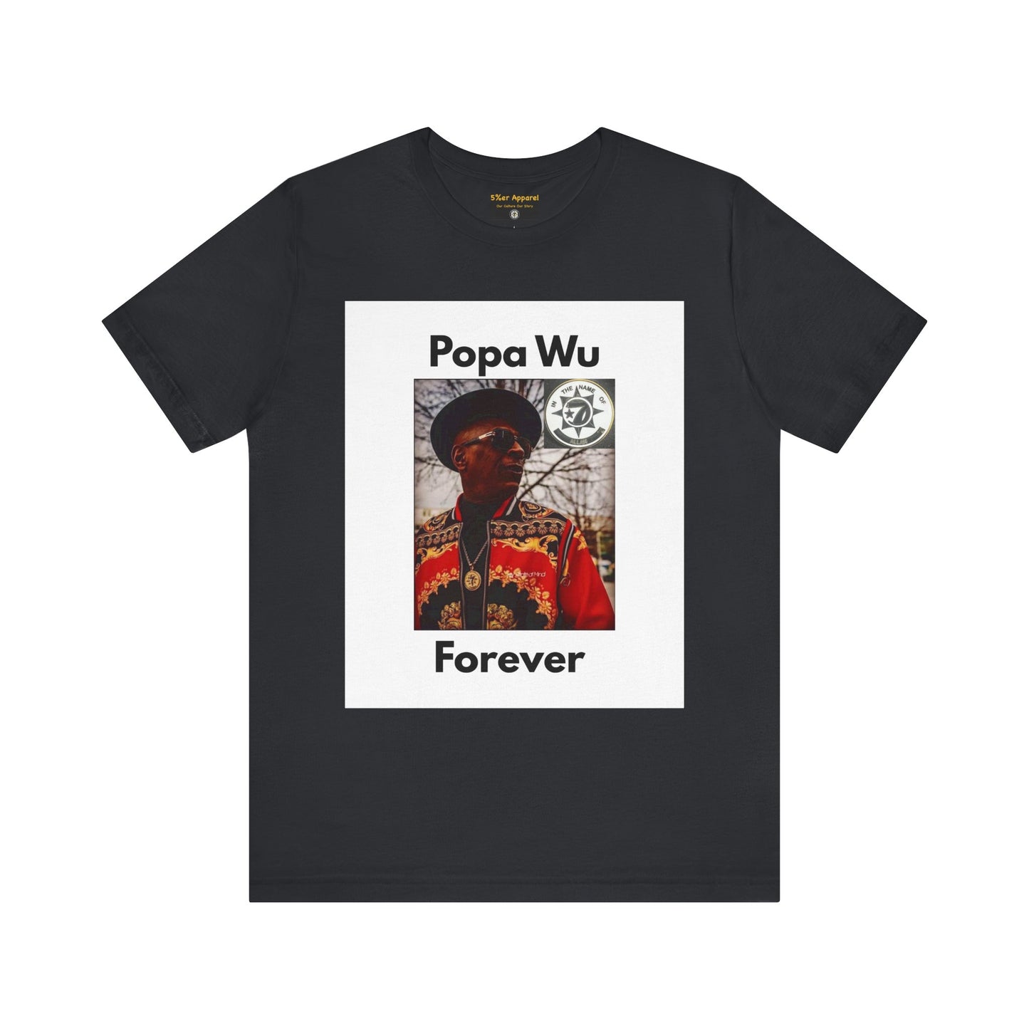 Popa Wu Forever Unisex T-Shirt - Wu-Tang is for the Children Graphic Tee