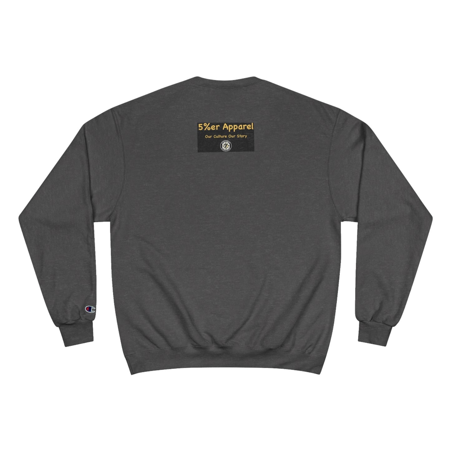 5%er Apparel Champion Sweatshirt