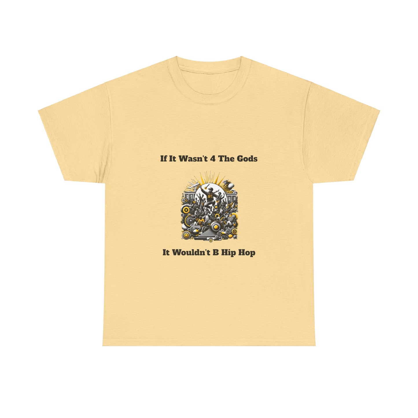 5%er Apparel: If It Wasn’t 4 The Gods Unisex Heavy Cotton Tee