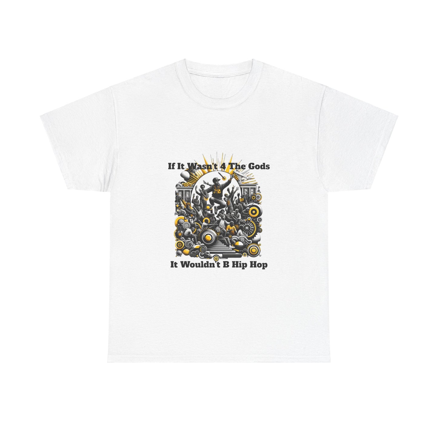 5%er Apparel: If It Wasn’t 4 The Gods Unisex Heavy Cotton Tee